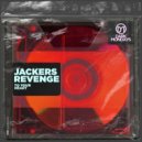 Jackers Revenge - To Your Heart