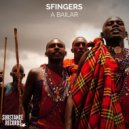 Sfingers - A Bailar (Original Mix)