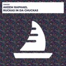 Akeem Raphael - Ruckas In Da Chuckas