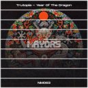 Trutopia - Year Of The Dragon (Extended Mix)