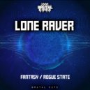 Lone Raver - Rogue State (Extended Mix)