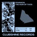 Fehrmon - The Hum Of Taos