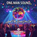 One Man Sound - And The Beat Goes On
