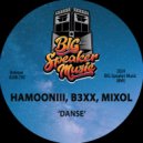 Hamooniii & REBEX & Mixol - Danse (Edit)