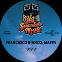 Francesco Bianco & Maffa - Lov U (Edit)