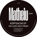 Matheiu - Köpfsache (Swoy Remix)