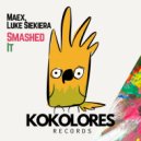 Maex, Luke Siekiera - Smashed It
