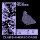 Alexa - Touch Me