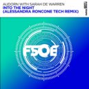 Audorn, Sarah De Warren - Into The Night (Alessandra Roncone Extended Remix)