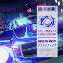 Queexmusic, Mark Krupp - Need To Know (Extended Mix)