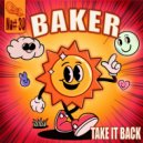Baker - Take It Back (Original Mix)