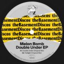 Melon Bomb - Double Under
