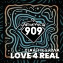 Clavette & Kaya - Love 4 Real (Extended Mix)