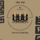 Idd Aziz, M A G S - Uko Vipi (Extended Mix)