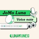 JoMo Luna - Voice Note (Original Mix)