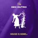 Dex Outro - It is Real, It is Love (Original Mix)