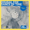 Dougal Fox - Dance Of Time
