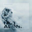 Denis Kenzo - Not Alone (Original Mix)