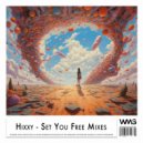 Hixxy - Set You Free (Radio Mix)
