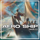 Mauri Fly - Afro Ship