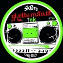 SkØrs - Crazy Bitch (HB7 Remix)