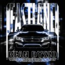 KEAN DYSSO - FASTLANE (Original Mix)