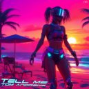 Tom Andrews - Tell Me ()
