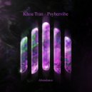 Khoa Tran - Psybervibe (Original Mix)