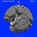 Phonique & Rod Brito - Santori (Original Mix)