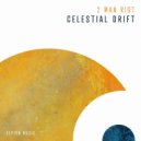 2 Man Riot - Celestial Drift (Extended Mix)