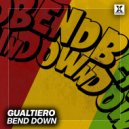 GUALTIERO - Bend Down (Original Mix)