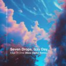 Seven Drops, Izzy Day - Edge Of Time