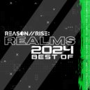 Various Artists - Reason II Rise: Realms Best Of 2024 (Continuous DJ Mix)