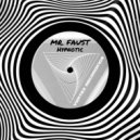 Mr. Faust - Forceful Entry ()