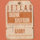 Gabby (IT) - Drunk Saffron ()