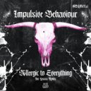 Impulsive Behaviour - Allergic to Everything ()