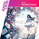 TP One - Parallel Dreams (Original Mix)