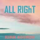 DJ Kirr - ALL RIGhT (Original Mix)