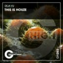 Deja Vue - This Is Houze (Original Mix)
