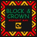 Block & Crown - Midnight Man (Afro Mix)