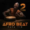 Papa Tin - Afro Beat 02 ()