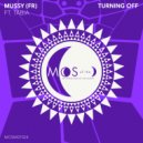 Tabia, Mussy (FR) - Turning Off