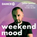 John Junior - Weekend Mood Dance Fm ()