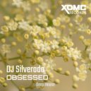 DJ Silverado - Obsessed ()