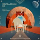 Cafe De Anatolia, Kyak, Nafas - Angara Dream (Tamer ElDerini Remix)