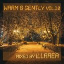 Illarea - Warm & Gently vol.10 ()