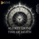 Alexey Lione - Time Of Death (Radio Edit)