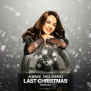 A-Mase & Vika Grand - Last Christmas (House Mix)