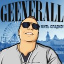 GeeNeraLL - Жить Сладко ()
