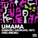 Nes Mburu, Nadrums, Neyl, Dabinski - Umama (Extended Version)